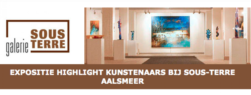 Expositie Sous-Terre Aalsmeer 20 september - 8 november 2015
