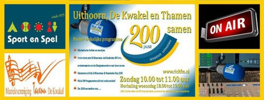 Vijfde uitzending van Uithoorn, De Kwakel en Thamen 200 jaar samen op Rick FM