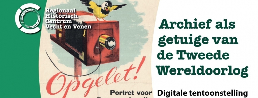 Digitale tentoonstelling ‘Archief als getuige van de Tweede Wereldoorlog’