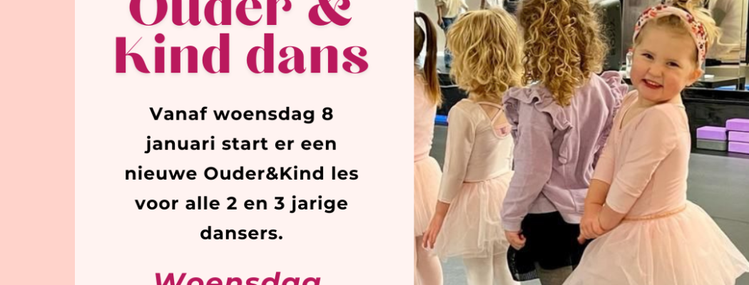 Ouder & Kind Dans bij Enjoy's Dance!