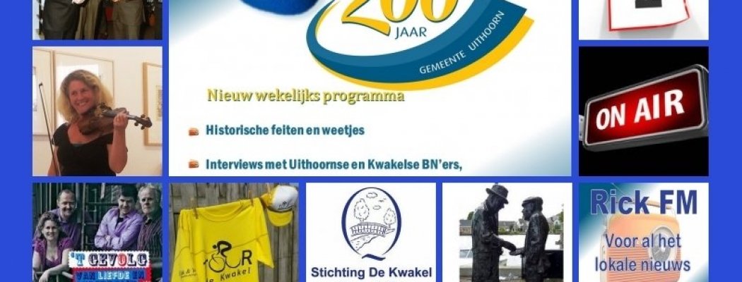 2 augustus op Rick FM de 25e uitzending van Uithoorn, De Kwakel en Thamen 200 jaar samen