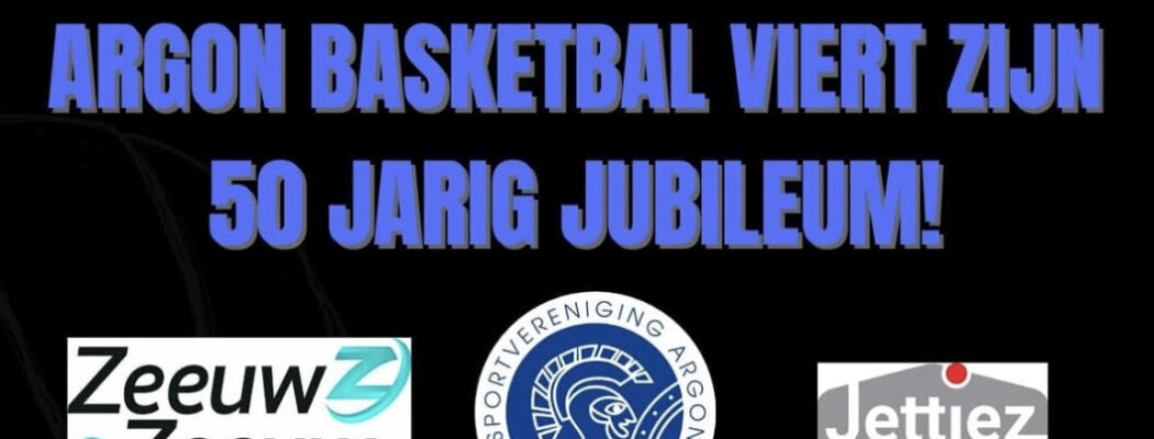 Jubileumjaar Argon basketball