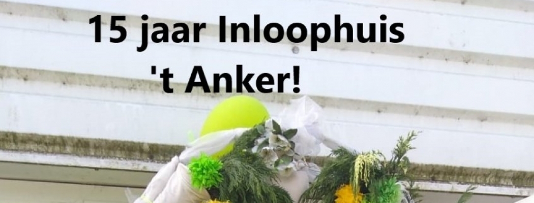 Inloophuis ’t Anker viert jubileumfeest