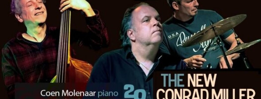 The New Conrad Miller Trio: een genot voor hart, oren en ziel