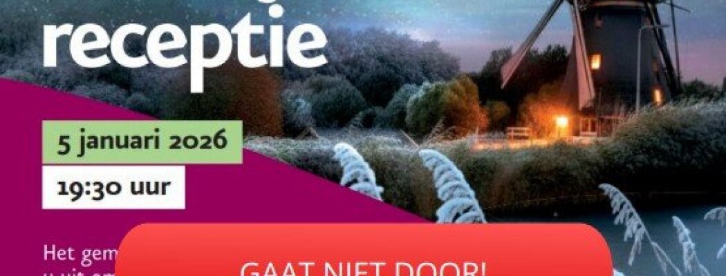 Nieuwjaarsreceptie afgelast vanwege weersomstandigheden