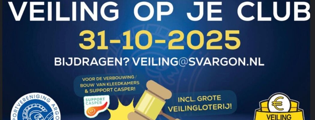 Van Ginkel Boomrooierij maakt Veiling op je club SV Argon mogelijk