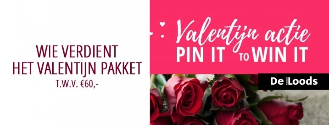 Valentijn actie: Pin IT to WIN it bij De Loods in Mijdrecht