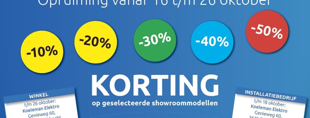 Verhuizings uitverkoop bij Koeleman Elektro van 16-26 oktober