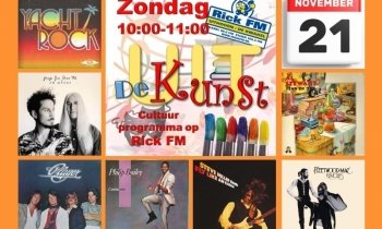 ZONDAG 21 NOVEMBER VAN 10.00 TOT 11.00 UUR UIT DE KUNST OP RICK FM