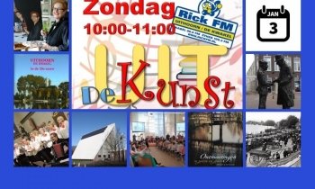 3 januari op Rick FM de 13e uitzending van Uit de Kunst